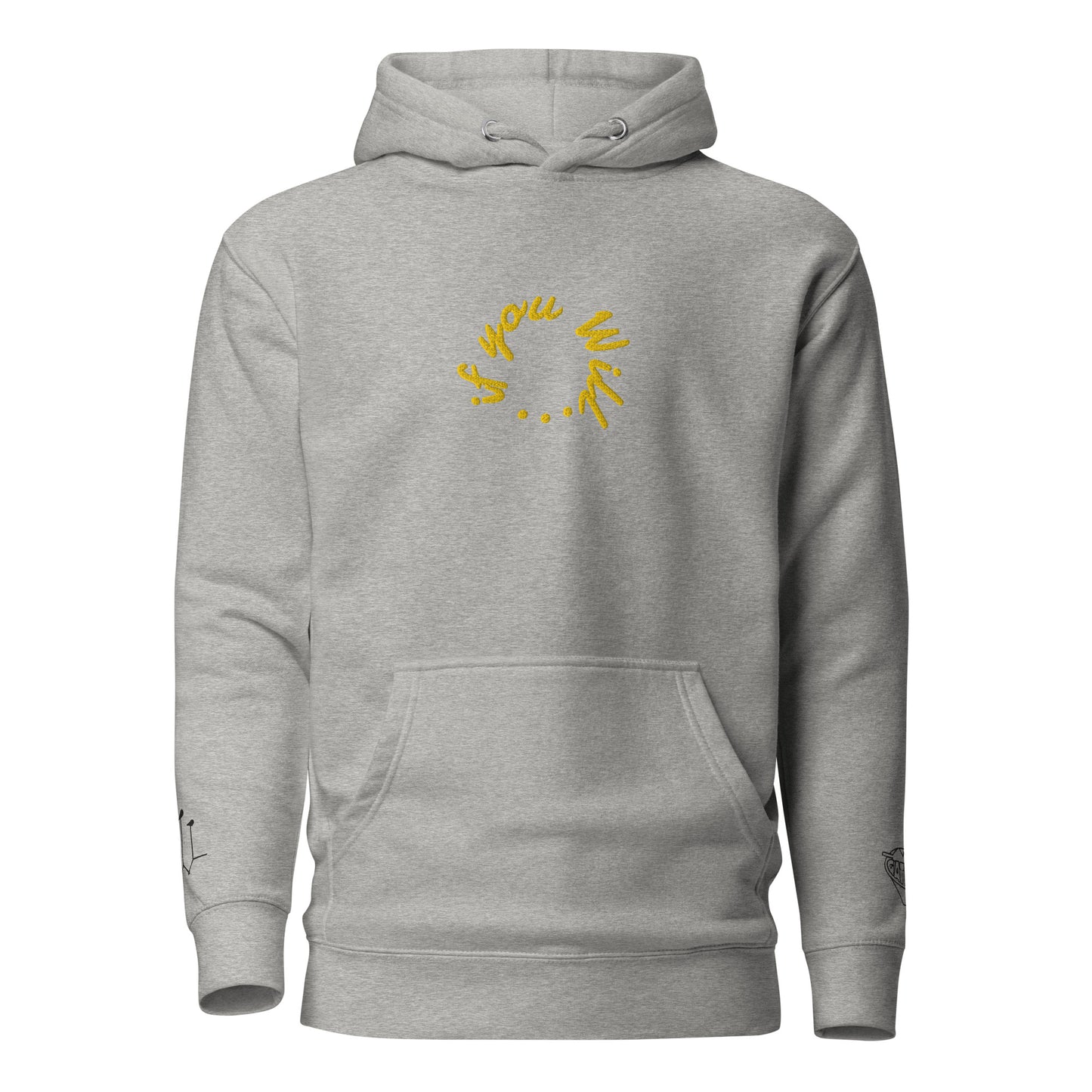 If You Will 360 Hoodie (Yellow Text w/ Black Accents)