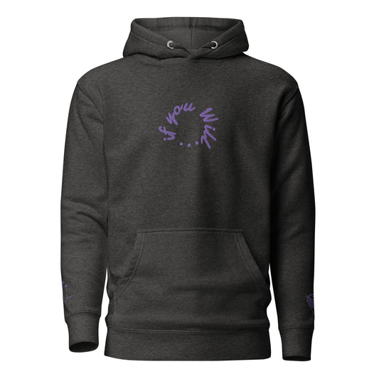 If You Will 360 Hoodie (Purple Text/Purple Accents)